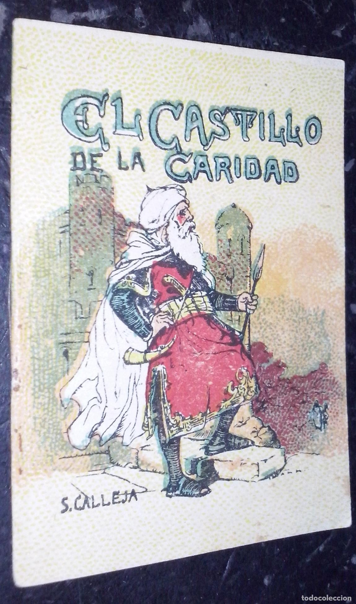 Libri di seconda mano: Cuentos de Calleja. Serie V. N&ordm; 97: El castillo de la caridad - CALLEJA: