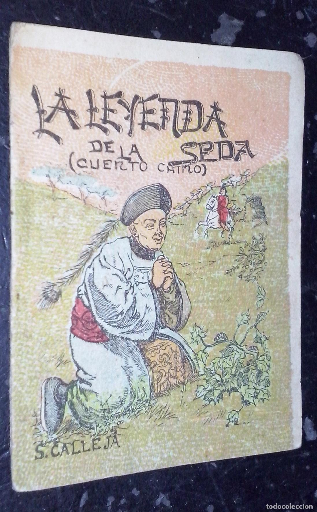Libri di seconda mano: Cuentos de Calleja. Serie VIII. N&ordm; 153: La leyenda de la seda (cuento chino) - CALLEJA: