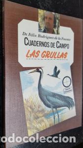 Libros: Las grullas. Cuadernos de campo n&ordm; 23 - RODR&Iacute;GUEZ DE LA FUENTE, F&eacute;lix: