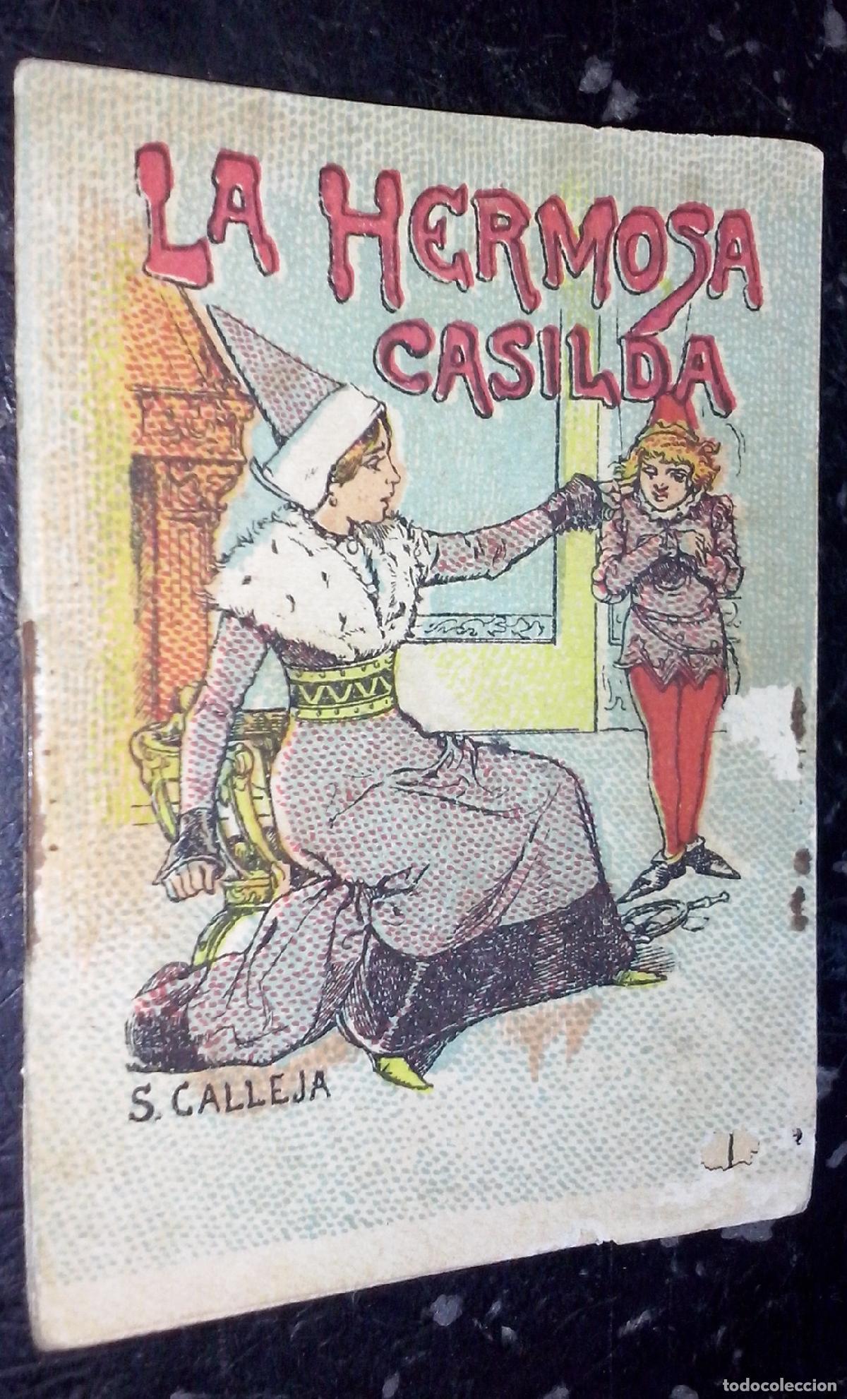 Livres: Cuentos de Calleja. Serie XI. N&ordm; 200: La hermosa Casilda - CALLEJA: