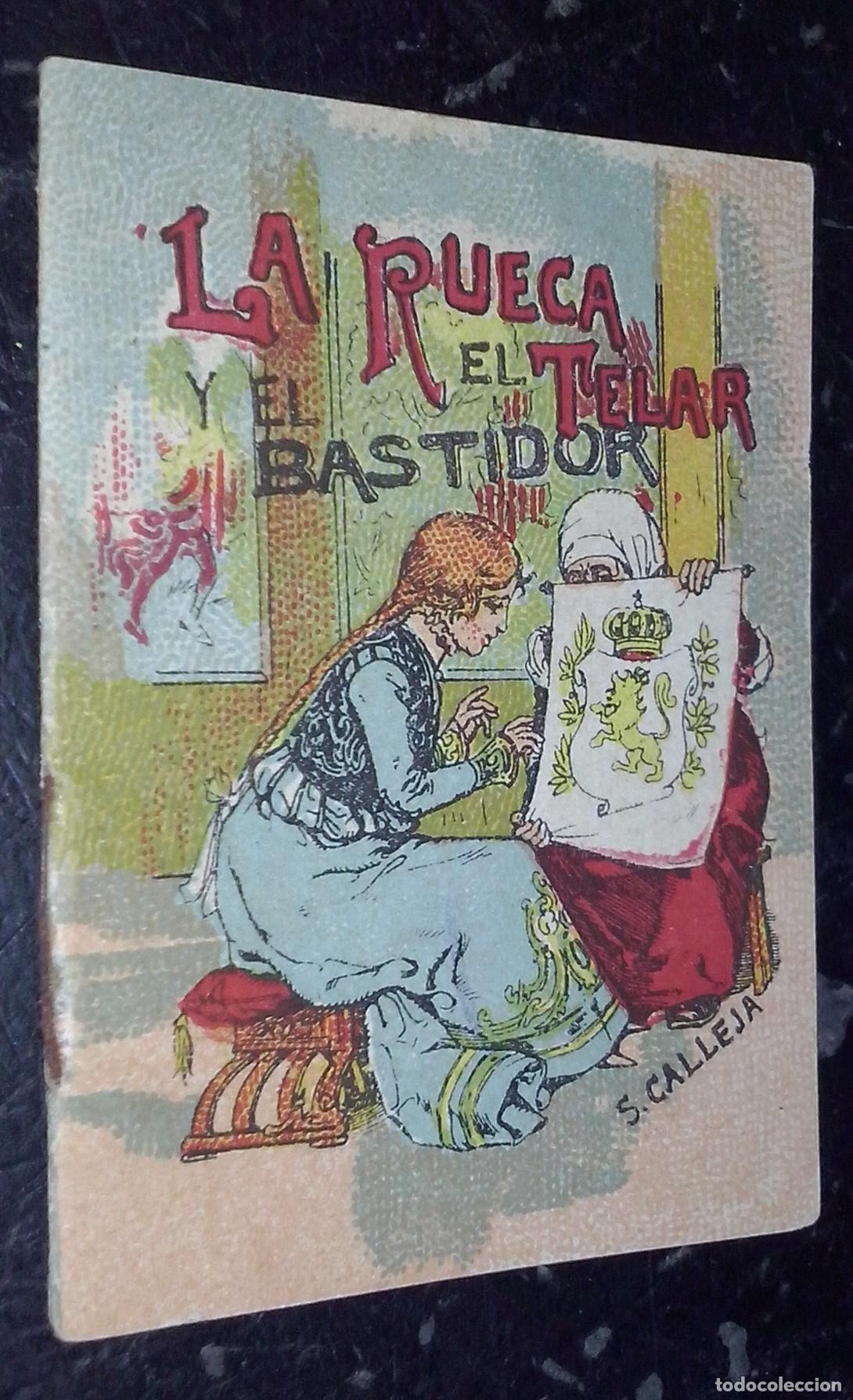 B&uuml;cher: Cuentos de Calleja. Serie XII. N&ordm; 226: La rueca, el telar y el bastidor - CALLEJA: