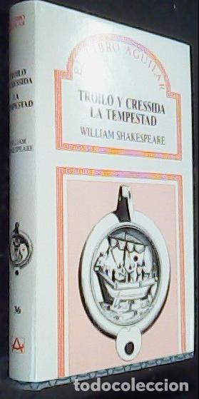 books: Troilo y Cressida. La tempestad - SHAKESPEAR, William: