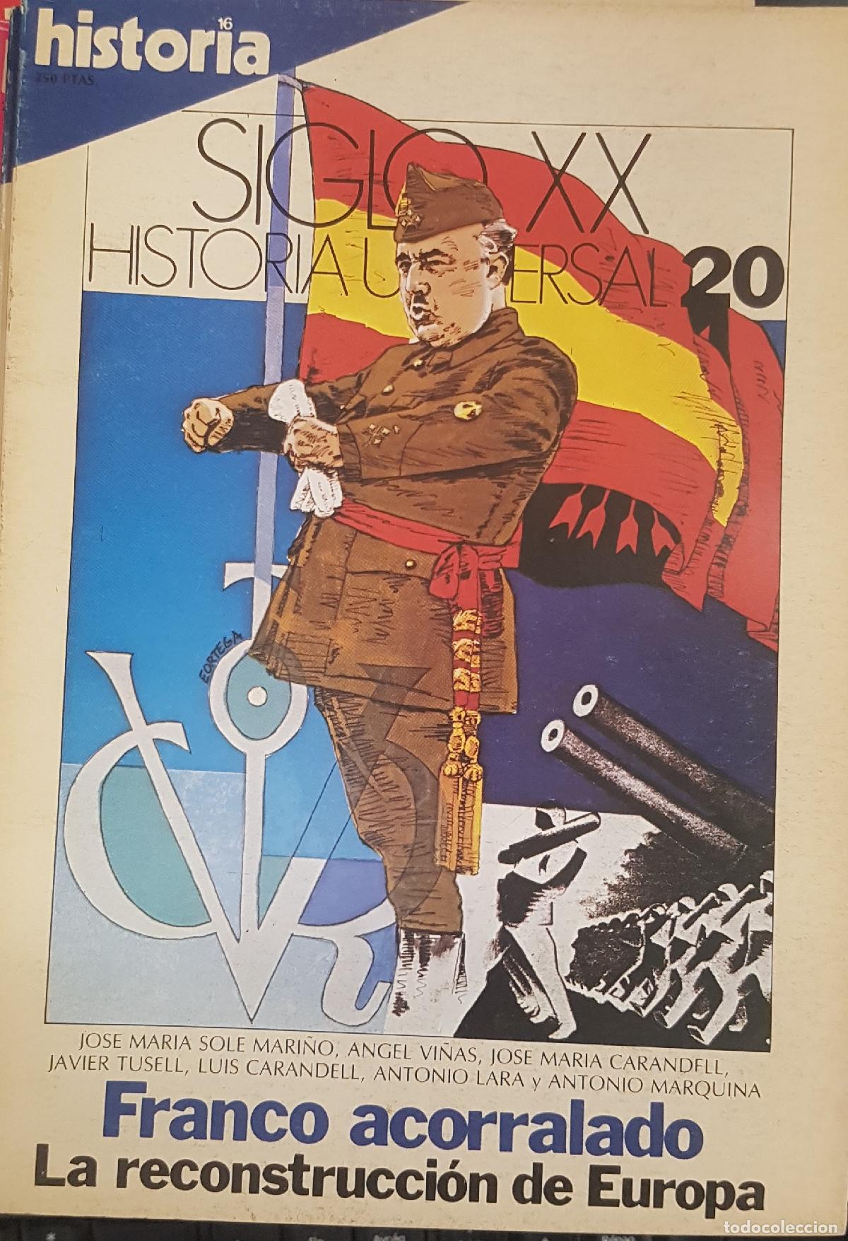 Livros em segunda m&atilde;o: Franco acorralado. La reconstrucci&oacute;n de Europa. Historia 16 Siglo XX Historia Universal N&ordm; 20 - SOLE