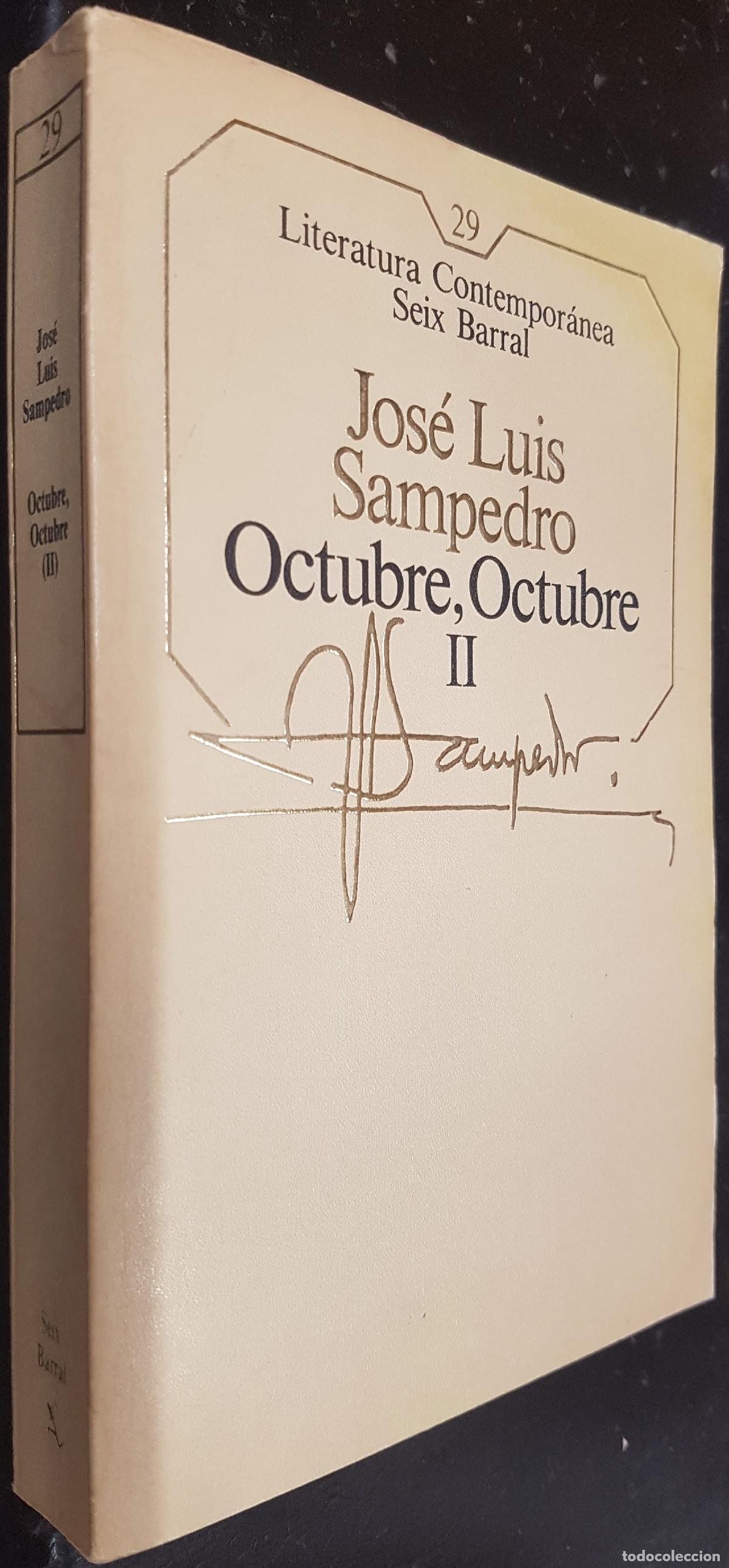 Livros em segunda m&atilde;o: Octubre, Octubre II - SAMPEDRO, Jos&eacute; Luis:
