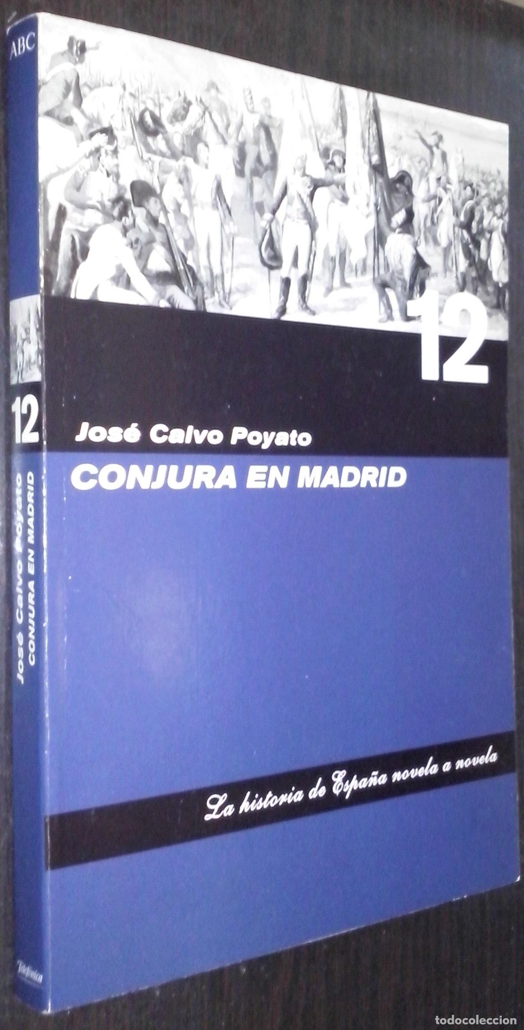 Libri di seconda mano: Conjura en Madrid - CALVO POYATO, Jos&eacute;: