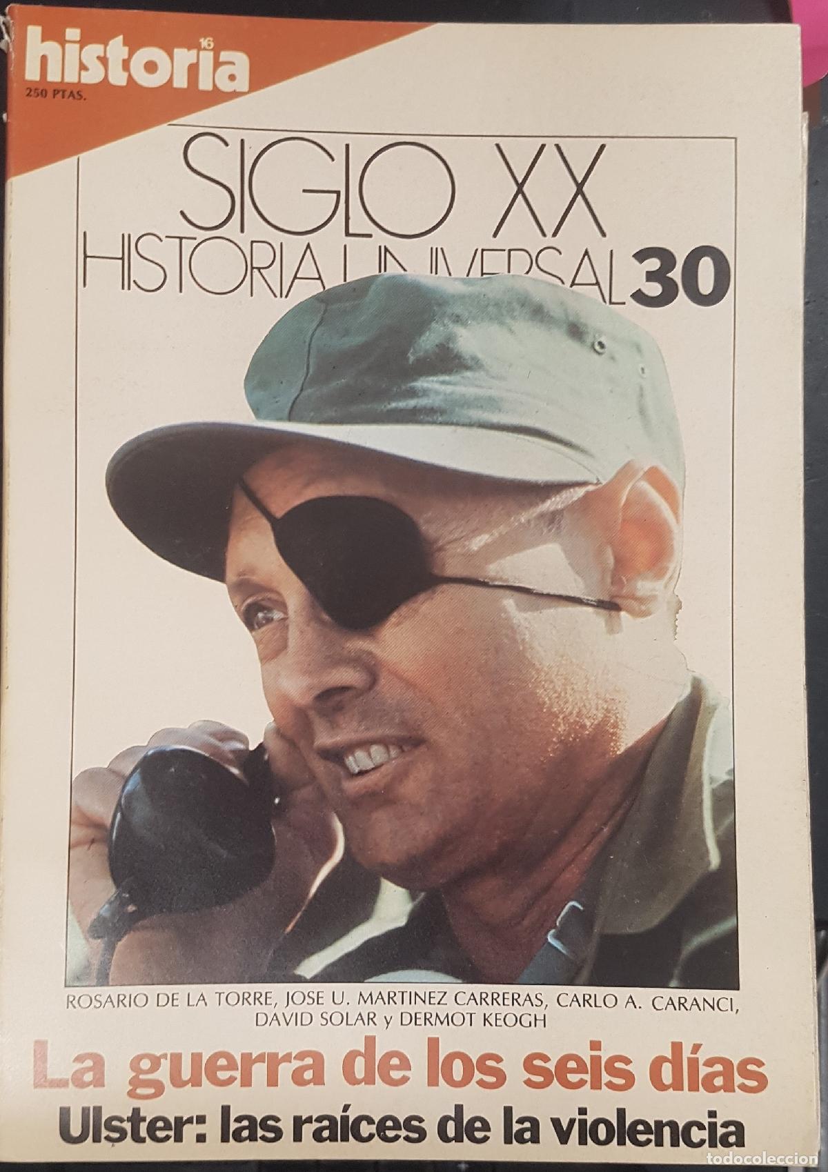 Libri di seconda mano: La guerra de los seis d&iacute;as. Ulster: las ra&iacute;ces de la violencia. Historia 16 Siglo XX Historia Univer