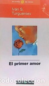 B&uuml;cher: El primer amor - TURGUENIEV, Iv&aacute;n S: