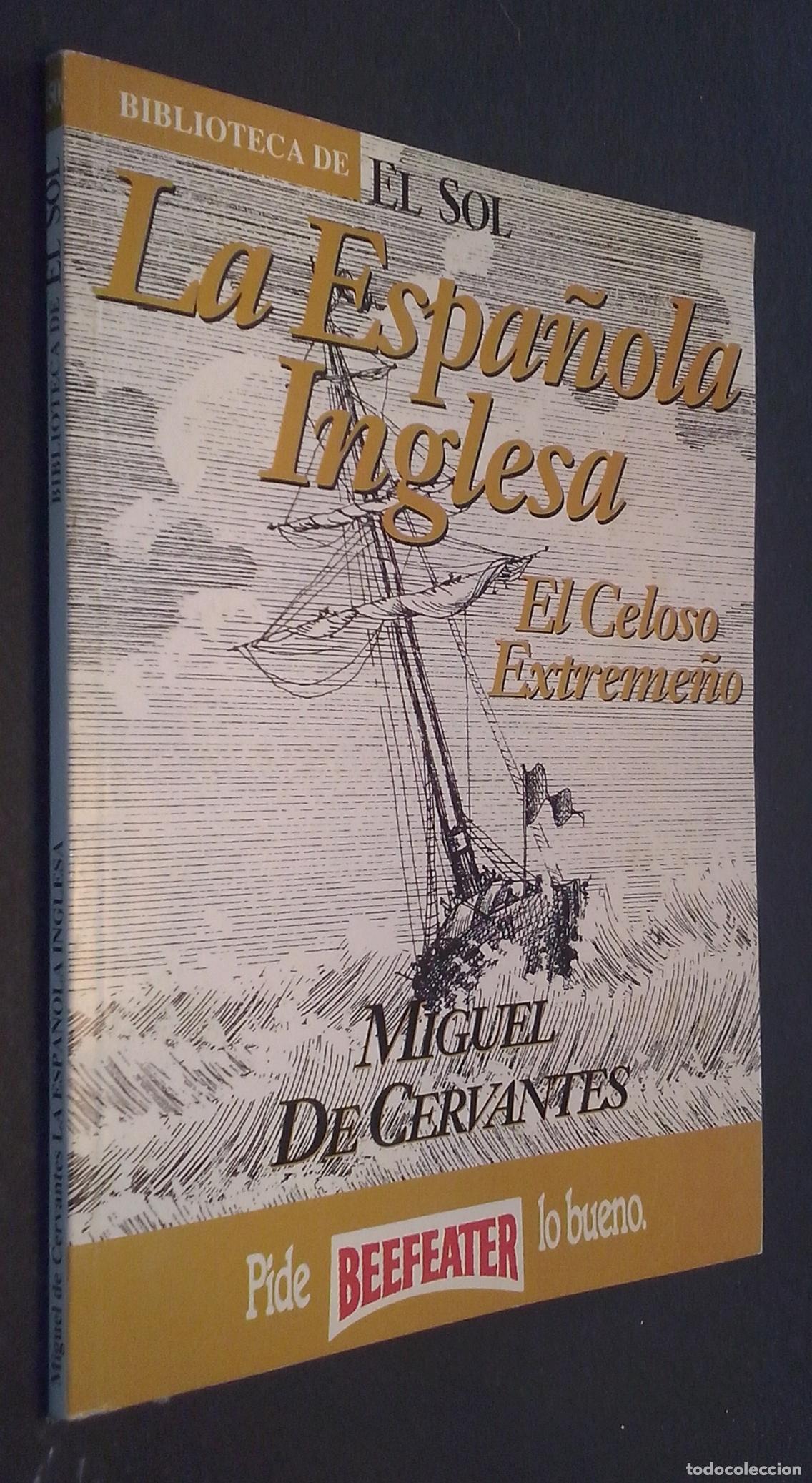 Libri di seconda mano: La espa&ntilde;ola inglesa. El celoso extreme&ntilde;o - CERVANTES, Miguel de:
