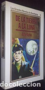 B&uuml;cher: De la Tierra a la Luna - VERNE, Julio: