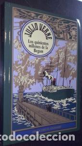 Libros: Los quinientos millones de la Begum - VERNE, Julio: