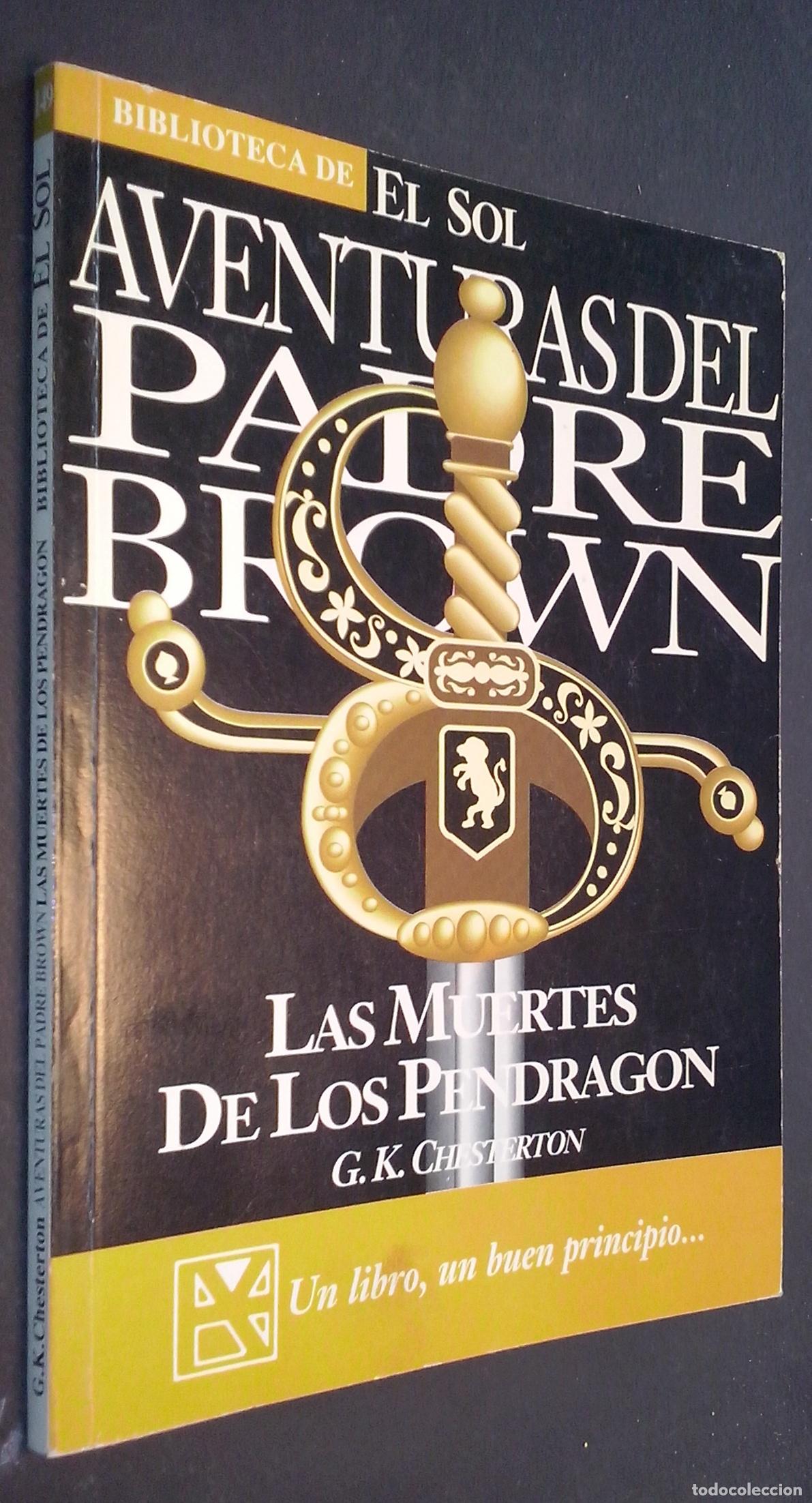 books: Aventuras del padre Brown. Las muertes de los Pendragon y otros relatos - CHESTERTON, G. K.: