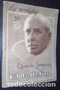Libros: El follet&iacute;n - ZAMACOIS, Eduardo: