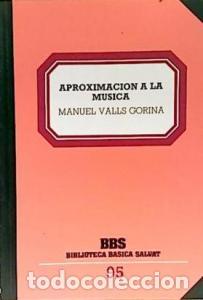 Livros em segunda m&atilde;o: Aproximaci&oacute;n a la m&uacute;sica - VALLS GORINA, Manuel: