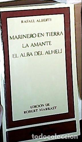 books: Marinero en tierra, la amante, el alba del alhel&iacute; - ALBERTI, Rafael: