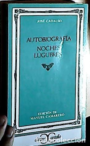 B&uuml;cher: Autobiografia, noches l&uacute;gubres - CADALSO, Jos&eacute;: