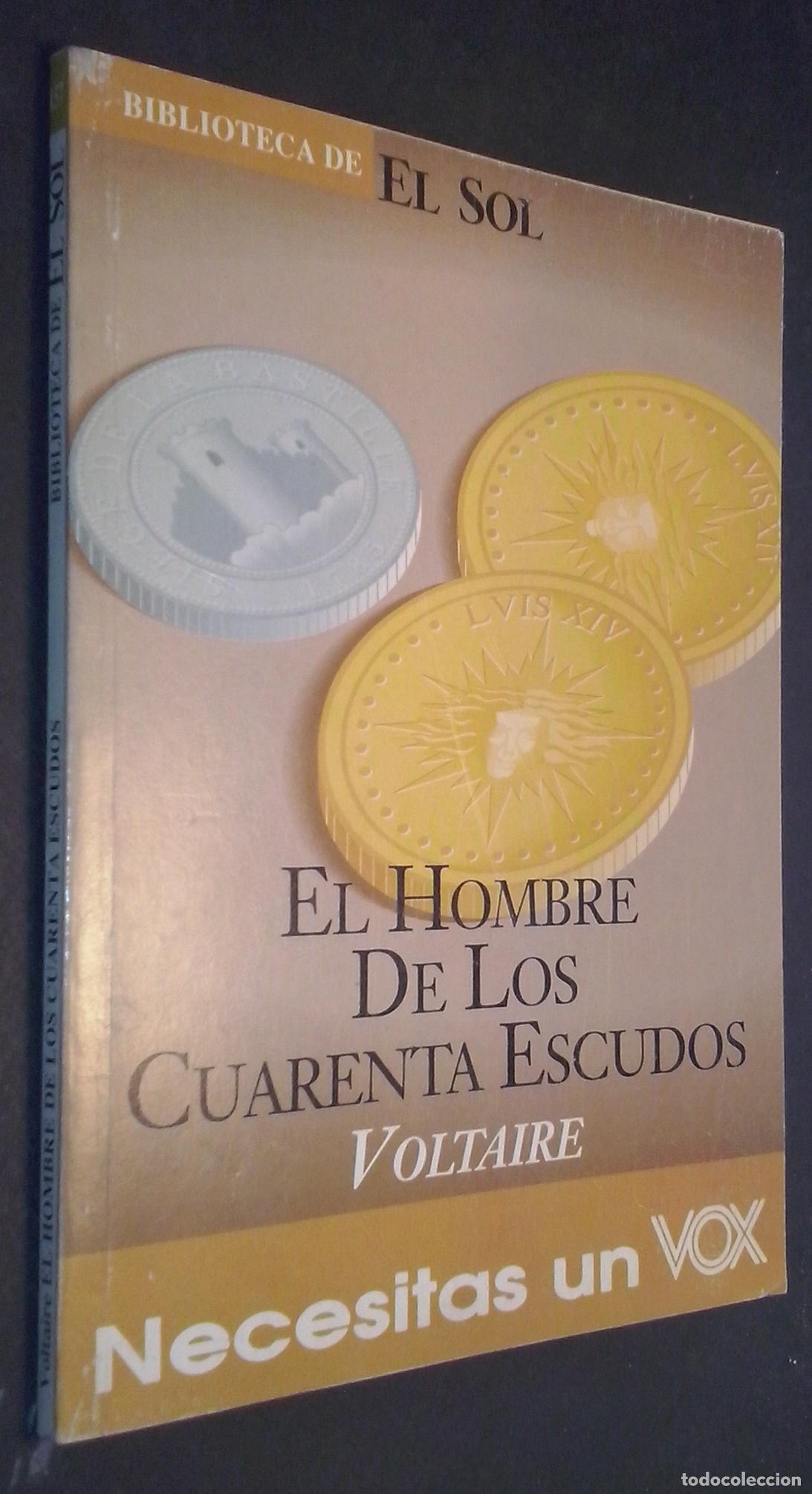 Libros: El hombre de los cuarenta escudos - VOLTAIRE: - Foto 1
