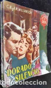 Libros: Dorado silencio - WILLIAMSON, C. N. y A. m.: