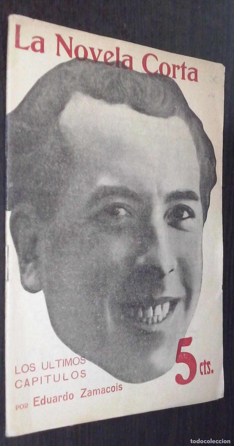 Libri di seconda mano: Los &uacute;ltimos cap&iacute;tulos - ZAMACOIS, Eduardo: