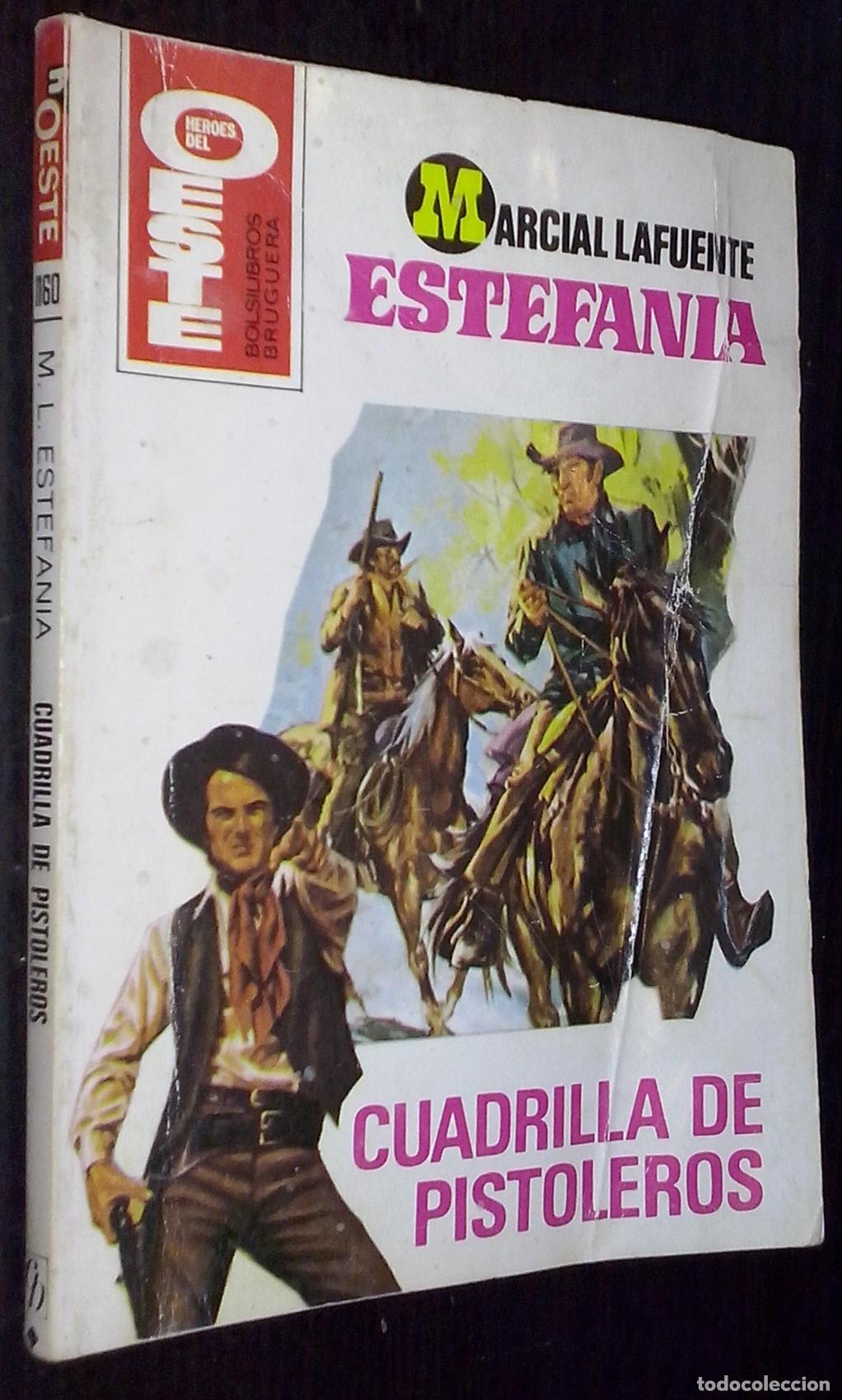 B&uuml;cher: Cuadrilla de pistoleros - LAFUENTE ESTEFAN&Iacute;A, Marcial: