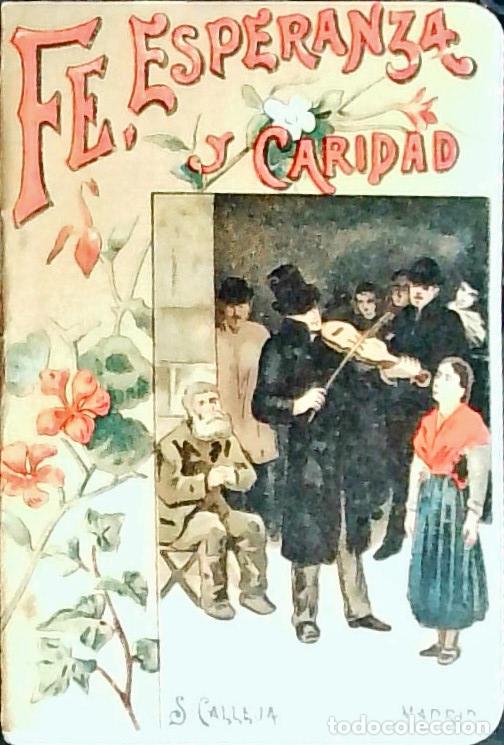 Libros: F&eacute;, esperanza y caridad - Calleja, Saturnino: - Foto 1