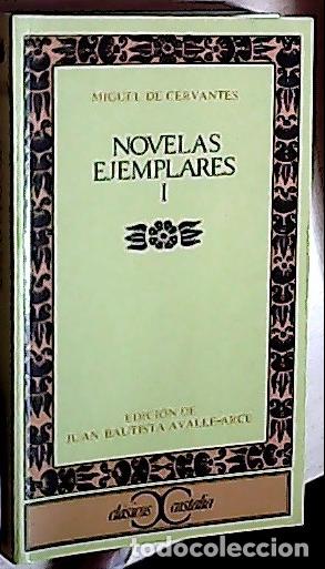 Libros: Novelas ejemplares I - CERVANTES, Miguel de: - Foto 1
