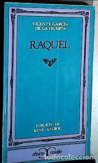 B&uuml;cher: Raquel - GARC&Iacute;A DE LA HUERTA, Vicente: