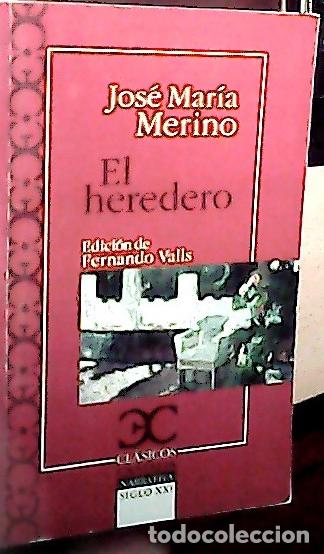 books: El heredero - MAR&Iacute;A MERINO, Jos&eacute;: