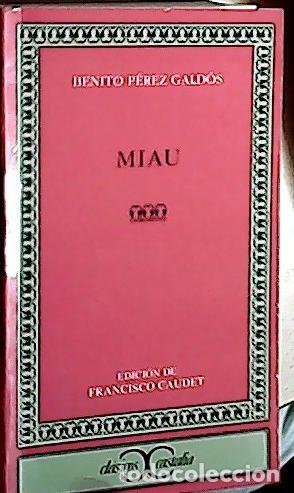 Livres: Miau - P&Eacute;REZ GALD&Oacute;S, Benito: