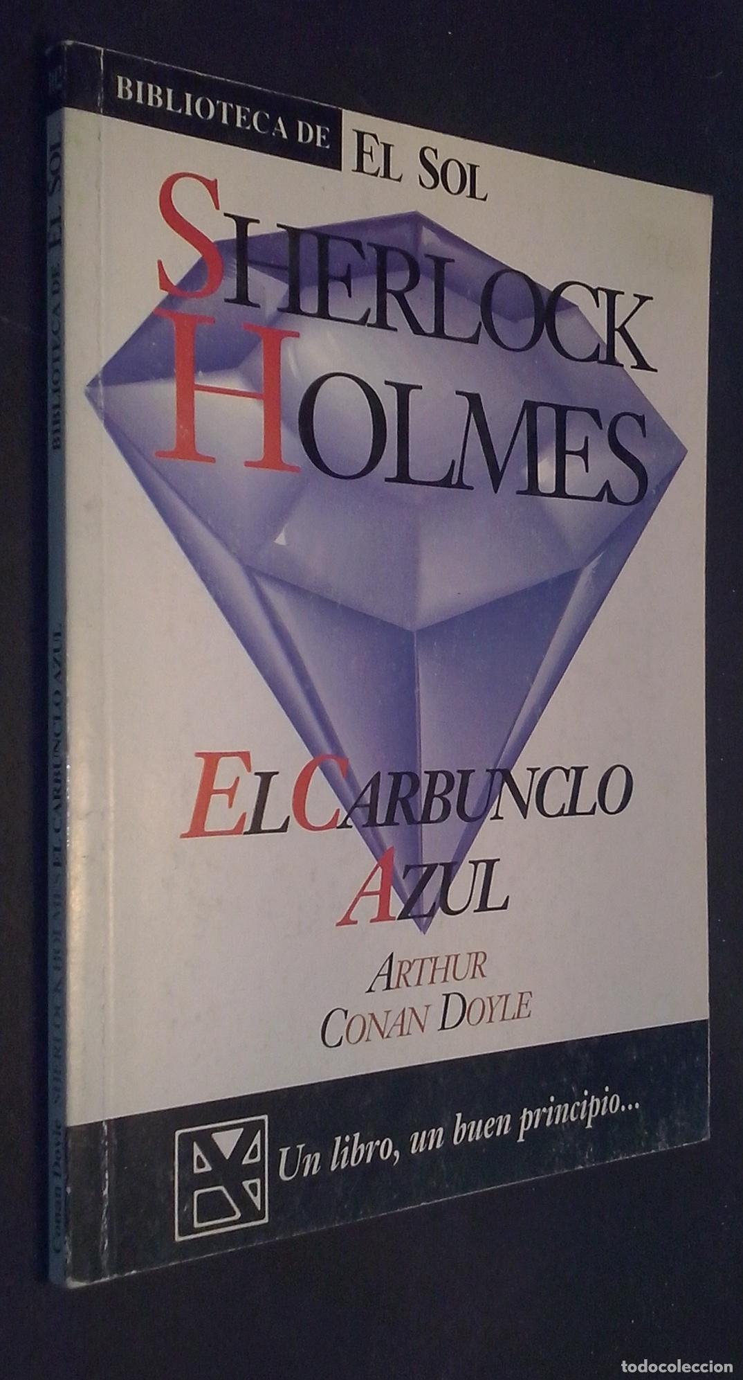 Livres: Sherlock HolmesEl carbunclo azul - CONAN DOYLE, Arthur: