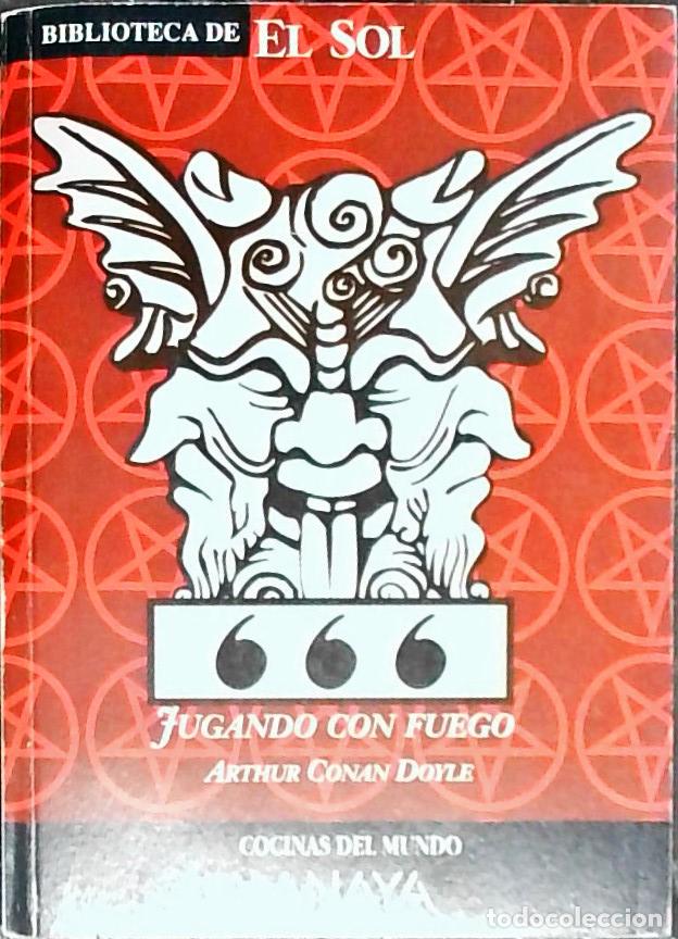 Libros: Jugando con fuego - Conan Doyle, Sir Arthur: - Foto 1