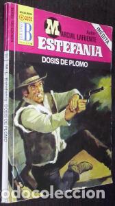 Libri di seconda mano: Dosis de plomo - LAFUENTE ESTEFAN&Iacute;A, Marcial:
