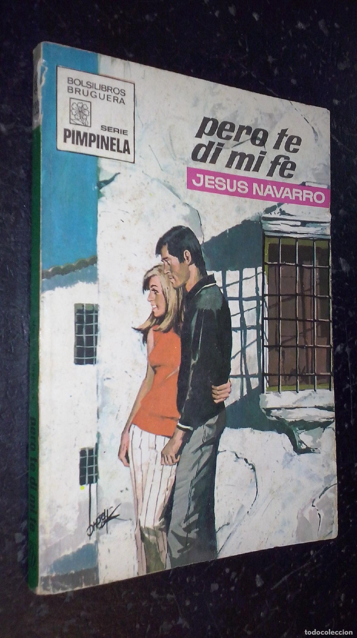 Libros: Pero te di mi fe - NAVARRO, Jes&uacute;s: - Foto 1