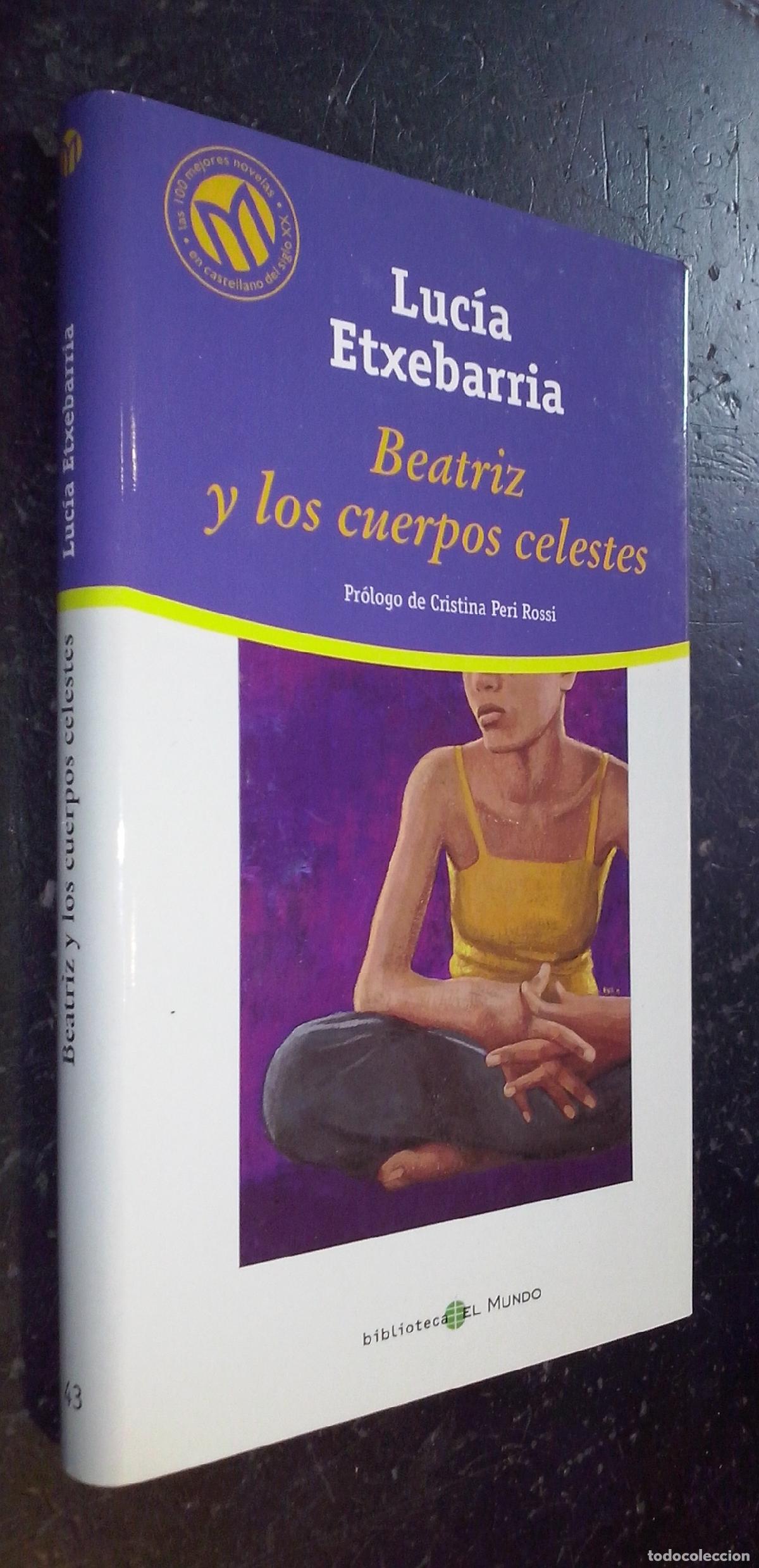 Libros: Beatriz y los cuerpos celestes - ETXEBARRIA, Luc&iacute;a: - Foto 1