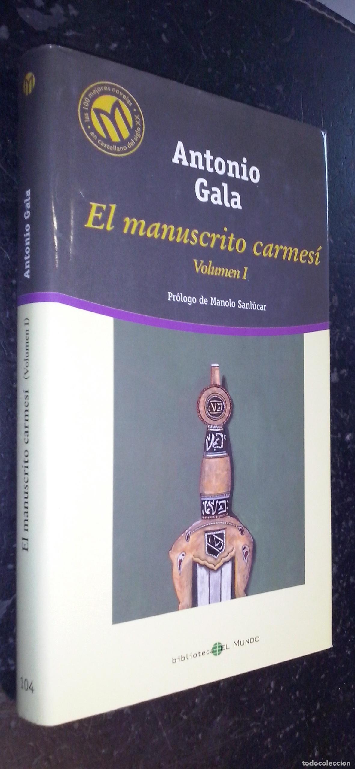 B&uuml;cher: El manuscrito carmes&iacute;. Volumen I - GALA, Antonio: