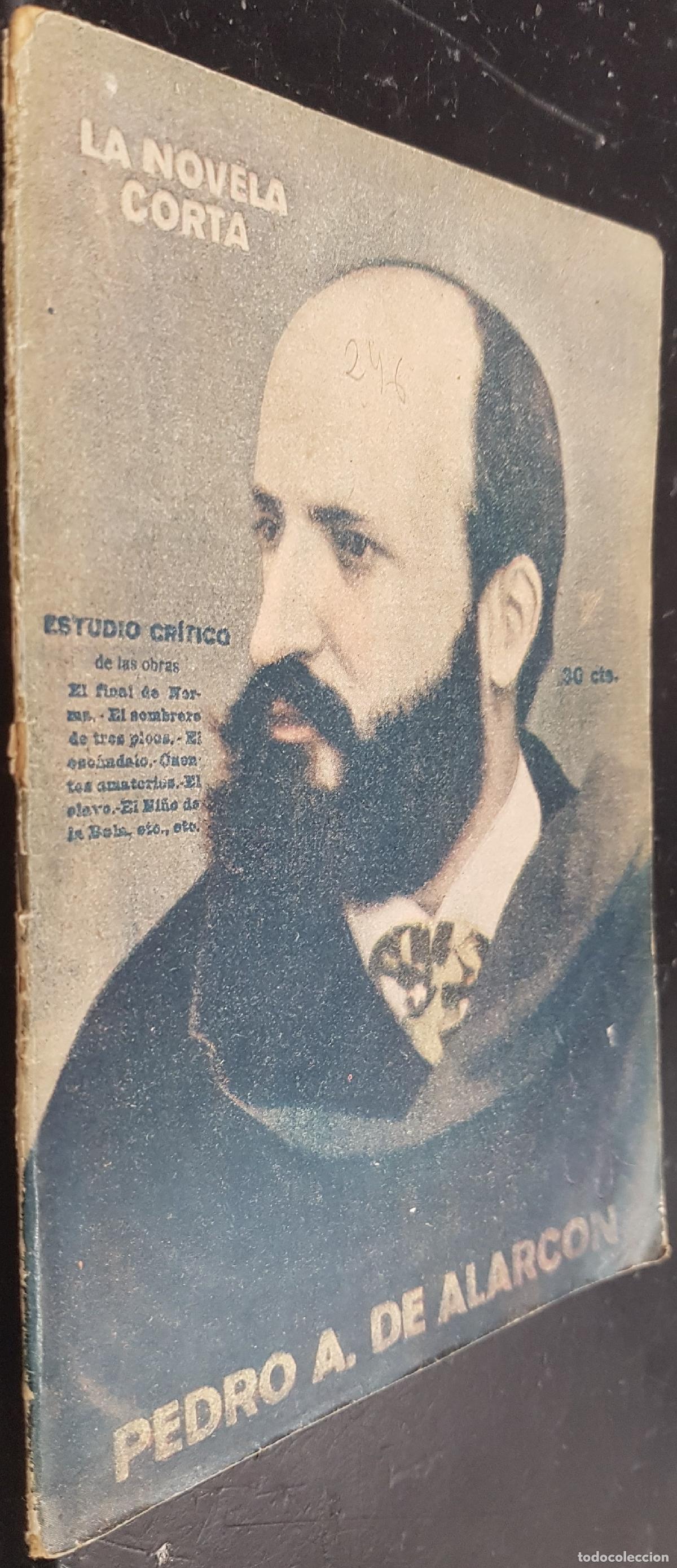 Libri di seconda mano: Estudio cr&iacute;tico de las obras de Pedro Antonio de Alarc&oacute;n: El final de Norma. El sombrero de tres pic