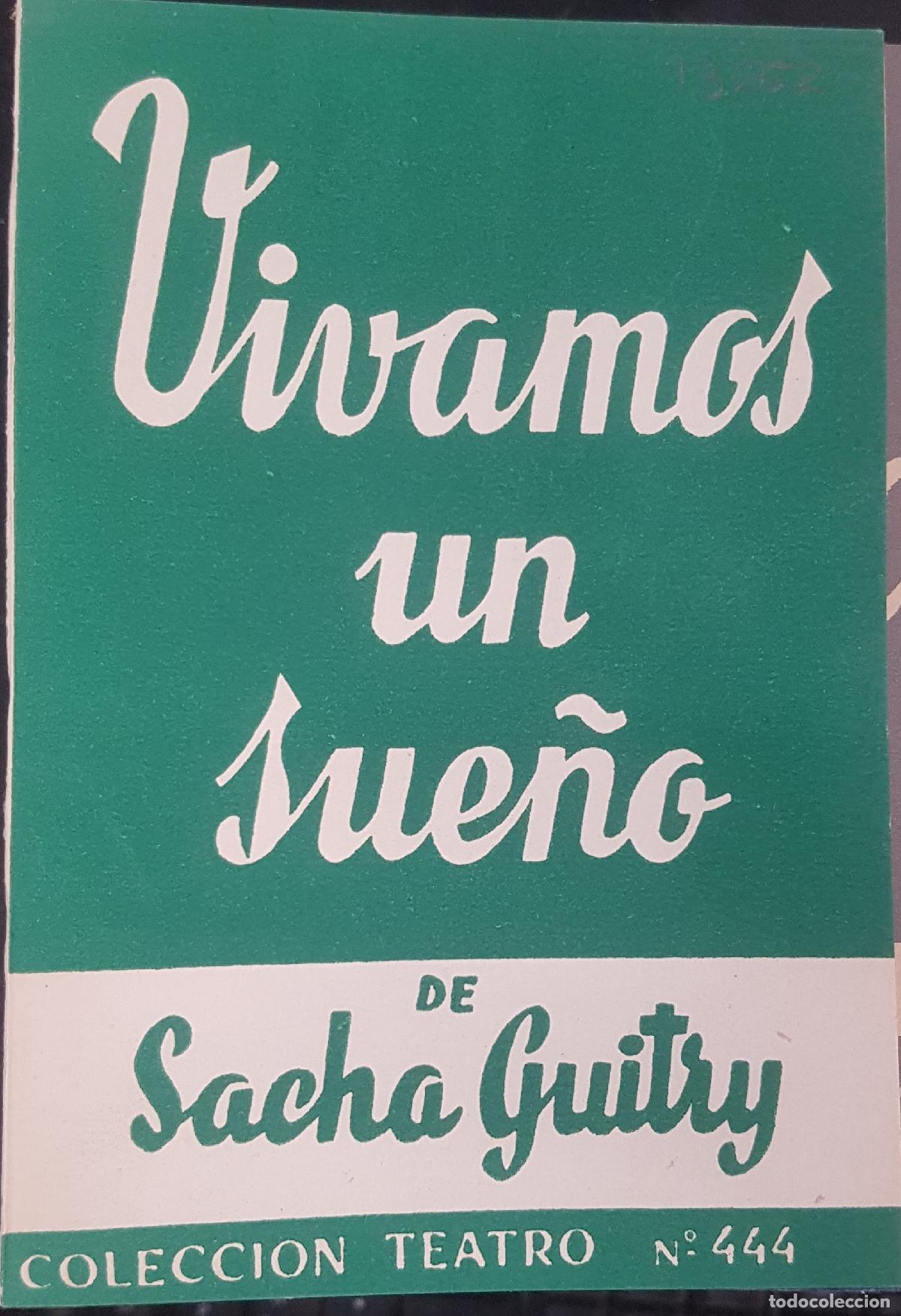 Libri di seconda mano: Vivamos un sue&ntilde;o - GUITRY, Sacha: