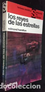 B&uuml;cher: Los reyes de las estrellas - HAMILTON, Edmond: