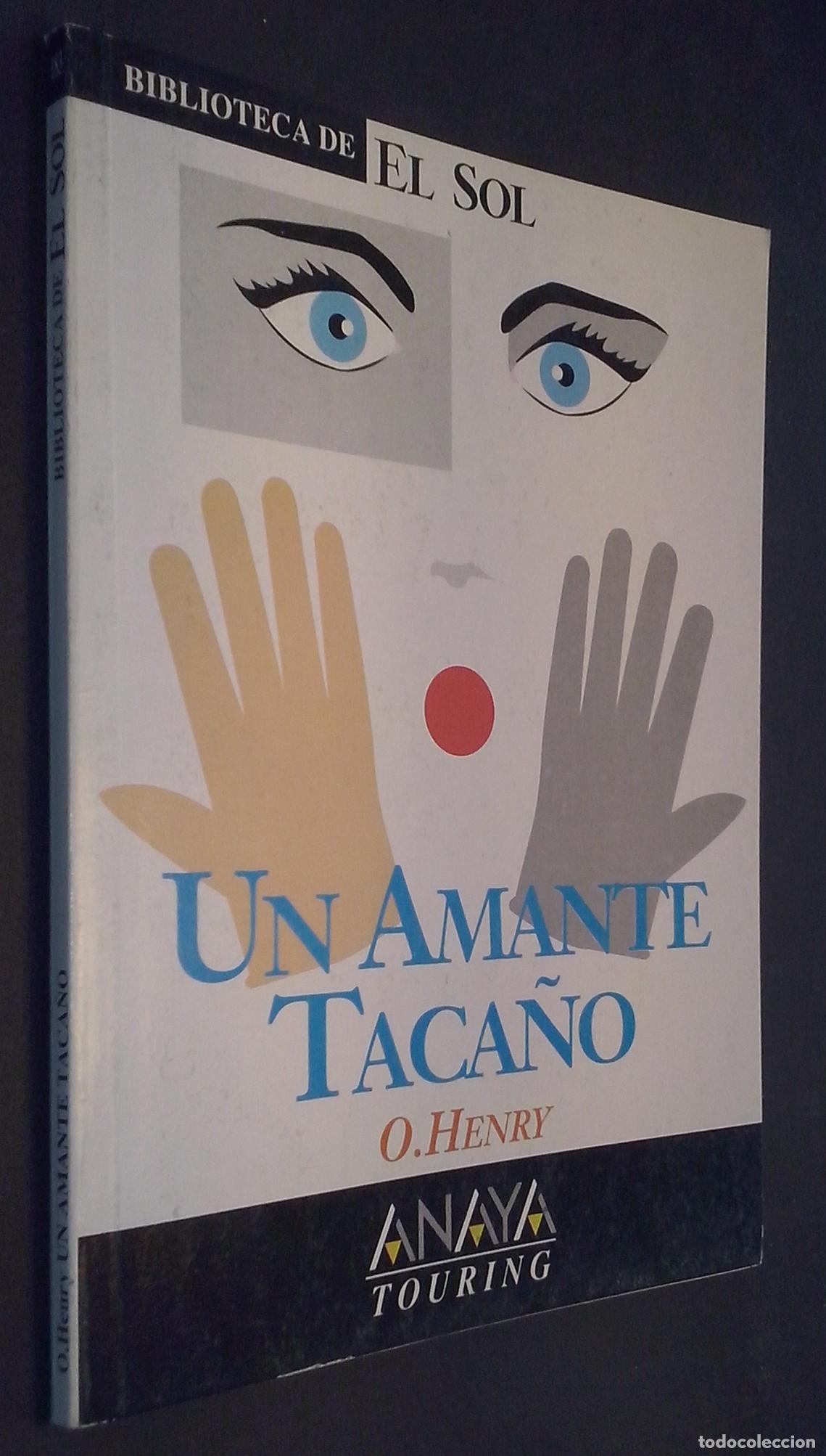 Libri di seconda mano: Un amante taca&ntilde;o y otras historias - HENRY, O.: