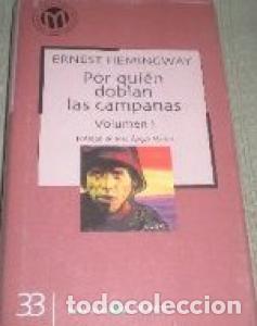 Livres: Por qui&eacute;n doblan las campanas. Volumen I - HEMINGWAY, Ernest: