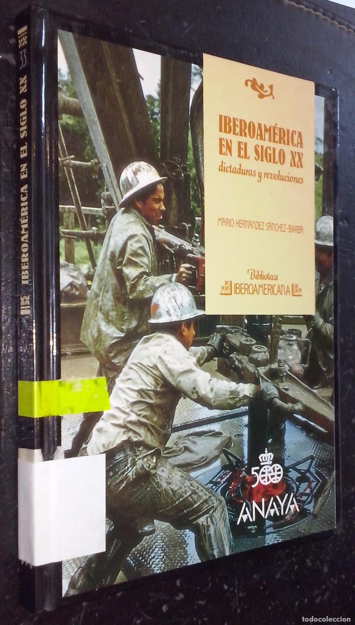 books: Iberoam&eacute;rica en el siglo XX. Dictaduras y revoluciones - HERN&Aacute;NDEZ S&Aacute;NCHEZ-BARBA, Mario: