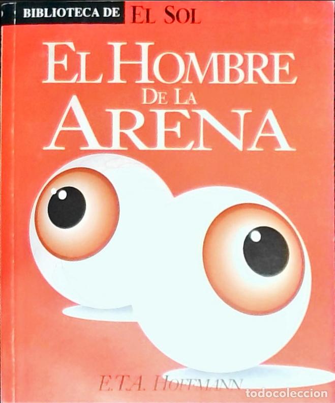Libros: El hombre de la arena - Hoffmann, E.T.A.: - Foto 1