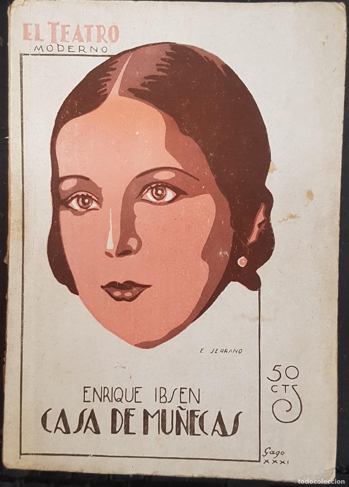 B&uuml;cher: Casa de mu&ntilde;ecas. El Teatro Moderno n&uacute;mero 301 a&ntilde;o VII 27 de junio de 1931 - IBSEN, Enrique: