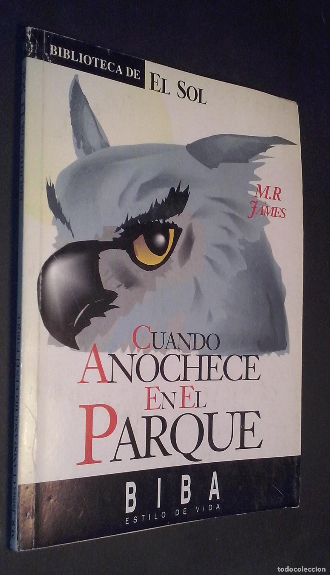 Libros: Cuando anochece en el parque - JAMES, M. R.: - Foto 1