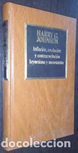 Libri di seconda mano: Inflaci&oacute;n, revoluci&oacute;n y contrarevoluci&oacute;n keynesiana y monetaria - JOHNSON, Harry G.: