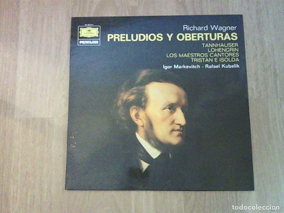 Libri di seconda mano: PRELUDIOS Y OBERTURAS. RICHARD WAGNER. IGOR MARKEVITCH-RAFAEL KUBELIK. DISCO. VINILO. DISCOS. VINILO
