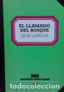 Libros: El llamado del bosque - LONDON, Jack: - Foto 1