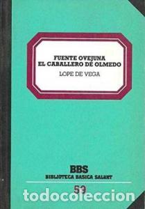 Libri di seconda mano: Fuente Ovejuna / El Caballero de Olmedo - LOPE DE VEGA: