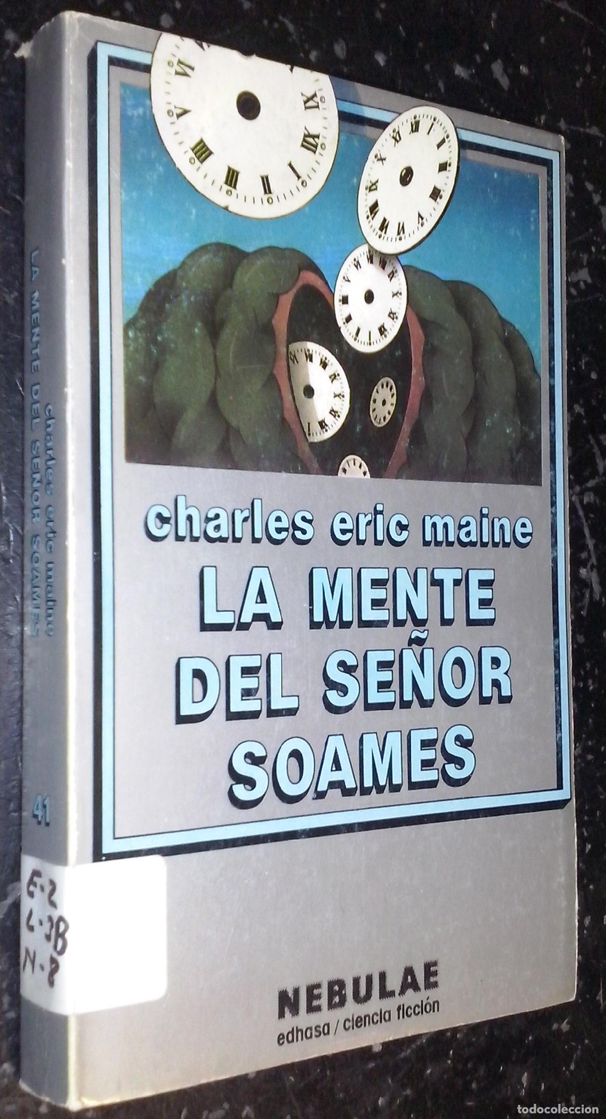 Libros: La mente del se&ntilde;or Soames - MAINE, Charles Eric: - Foto 1