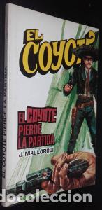 Libri di seconda mano: El coyote pierde la partida - MALLORQUI, J.: