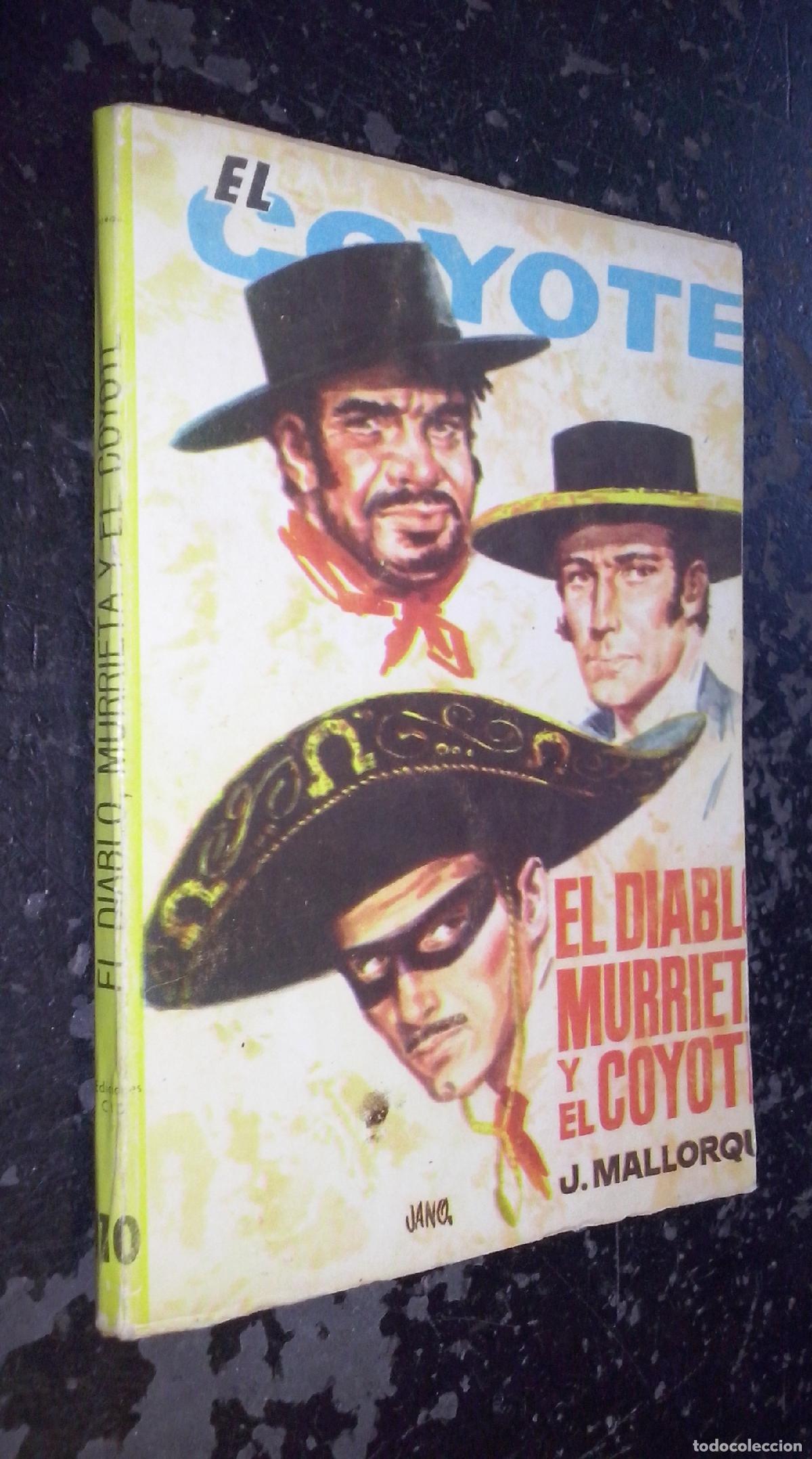 Libros: El Diablo, Murrieta y el Coyote - MALLORQUI, J.: